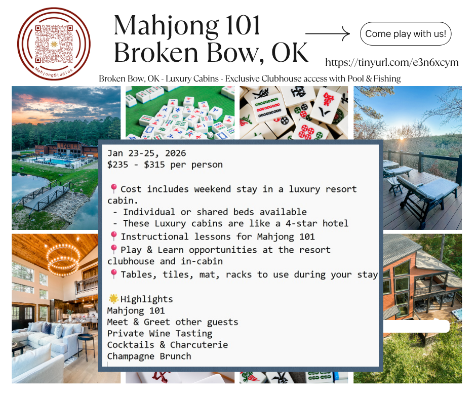 Mahjong 101 Weekend (for Beginners to Intermediate) in Broken Bow, OK Feb 6-8, 2026